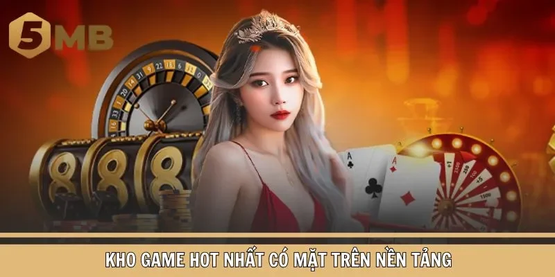 Kho game săn đón nhất thị trường hiện nay